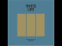 White Lies - Black Song (B-side)
