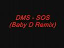 SOS (Baby D Remix)
