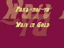 Para-Noi-Ya - Wait in Gold