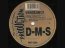 DMS (Dice-Acen) - Vengeance 1992