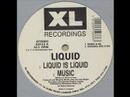 Liquid Is Liquid (remix)