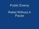 Rebel Without a Pause