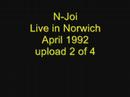 N-Joi - Live in Norwich, April 1992 (2 of 4)