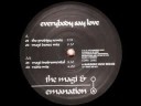 Everybody Say Love (The Prodigy Remix)