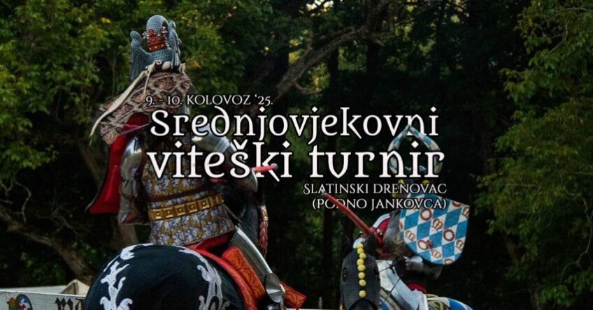 Srednjovjekovni viteški turnir [2025.]