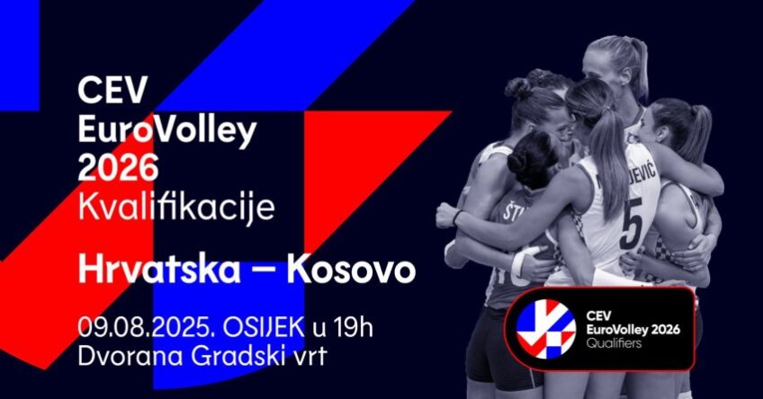 SD Gradski vrt: CEV EuroVolley 2026 – Kvalifikacije: Hrvatska – Kosovo
