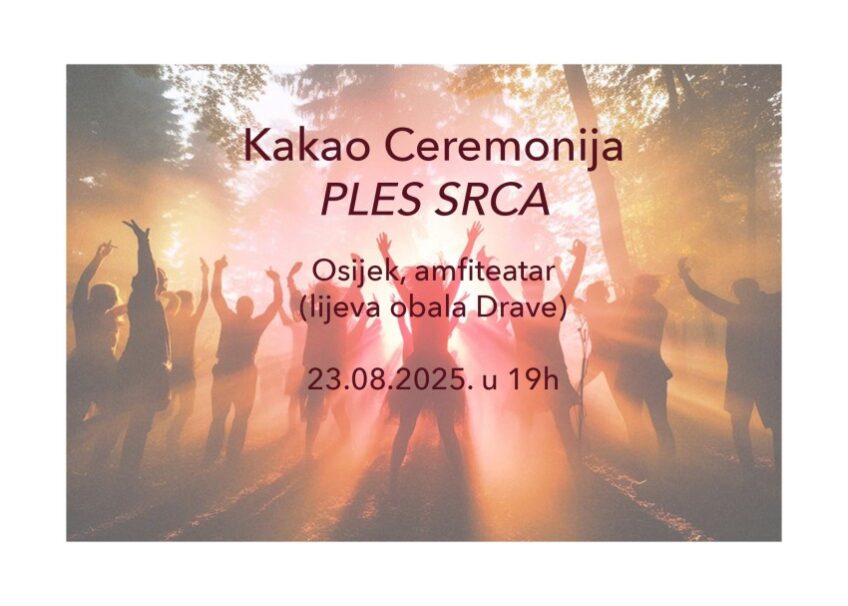 Lijeva obala Drave: Kakao ceremonija “Ples Srca”