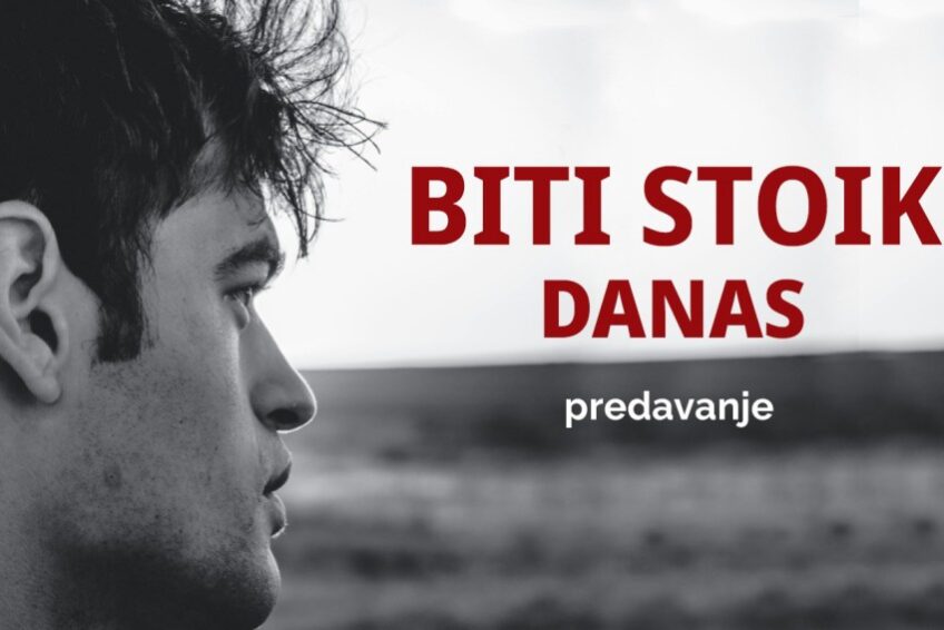 Stara Pekara, Tvrđa: Predavanje “Biti stoik – danas”