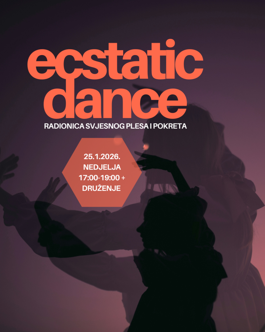 Dvorana Yoga home: Radionica – Ecstatic dance [siječanj, 2026.]