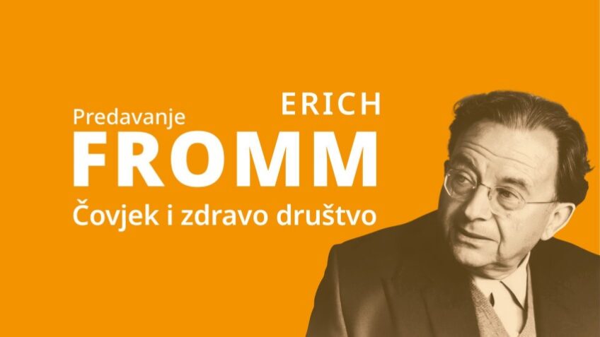 Stara Pekara, Tvrđa: Predavanje “Fromm – Čovjek i zdravo društvo”