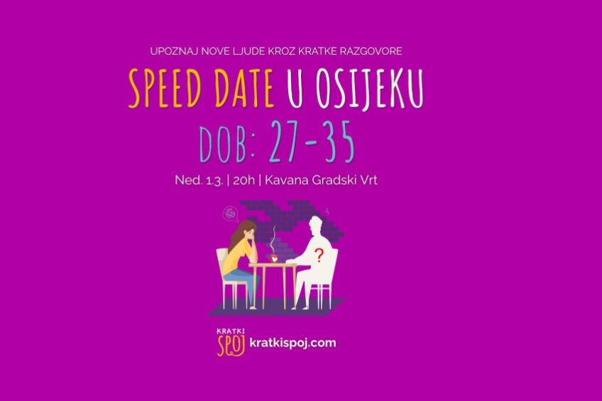Kavana Gradski vrt: Kratki spoj – Speed date u Osijeku