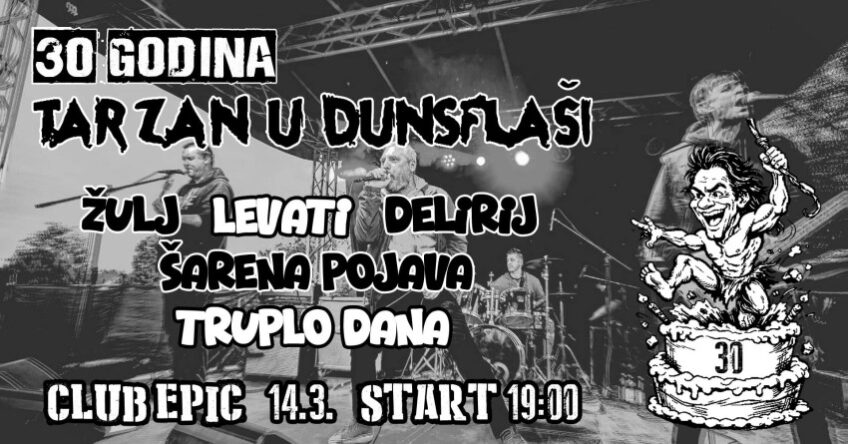 Club Epic: 30 godina Tarzana uz prijatelje