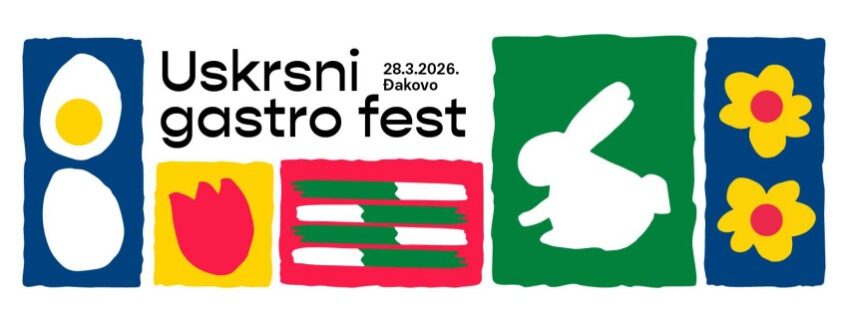 Đakovo: Uskrsni gastro fest [2026.]