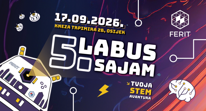 FERIT organizira 5. LABUS sajam: Više od 50 STEM aktivnosti za djecu i mlade